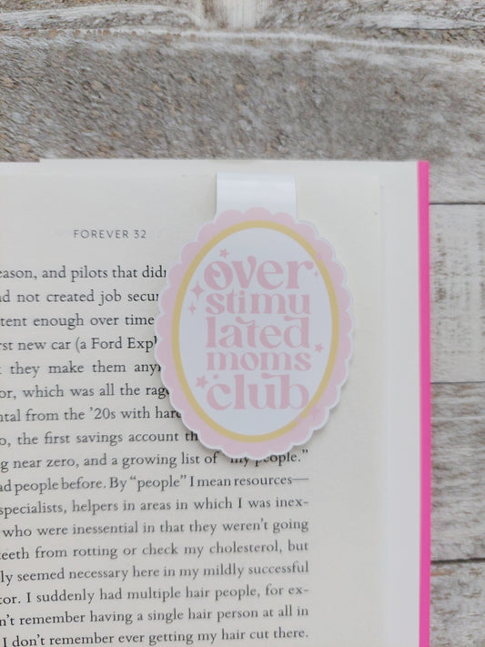 Overstimulated Mom's Club Magnetic Bookmark